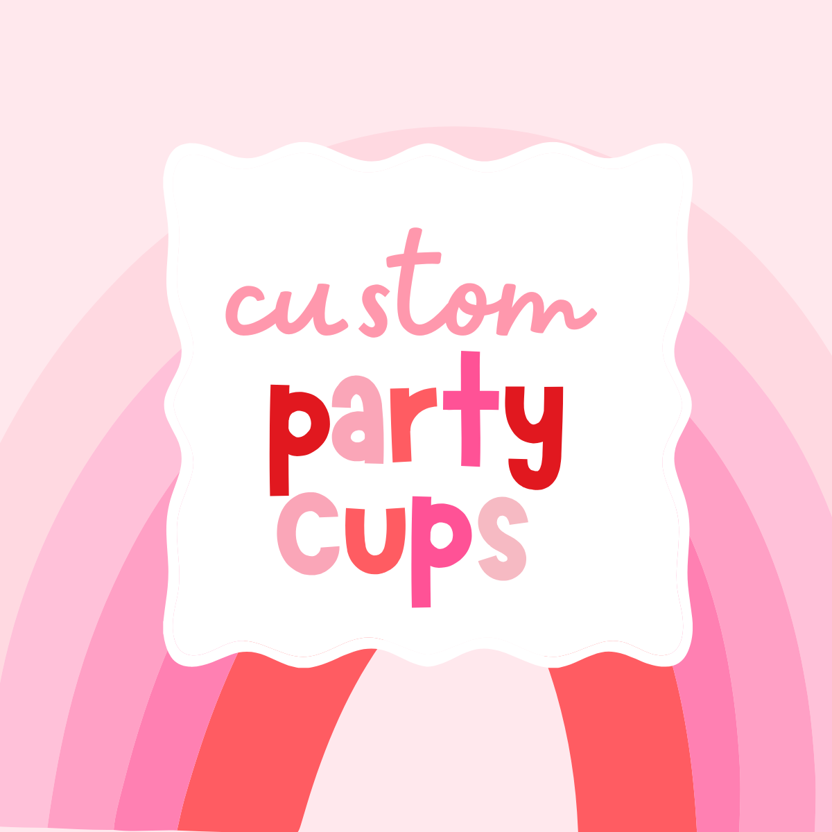 Custom Party Cups