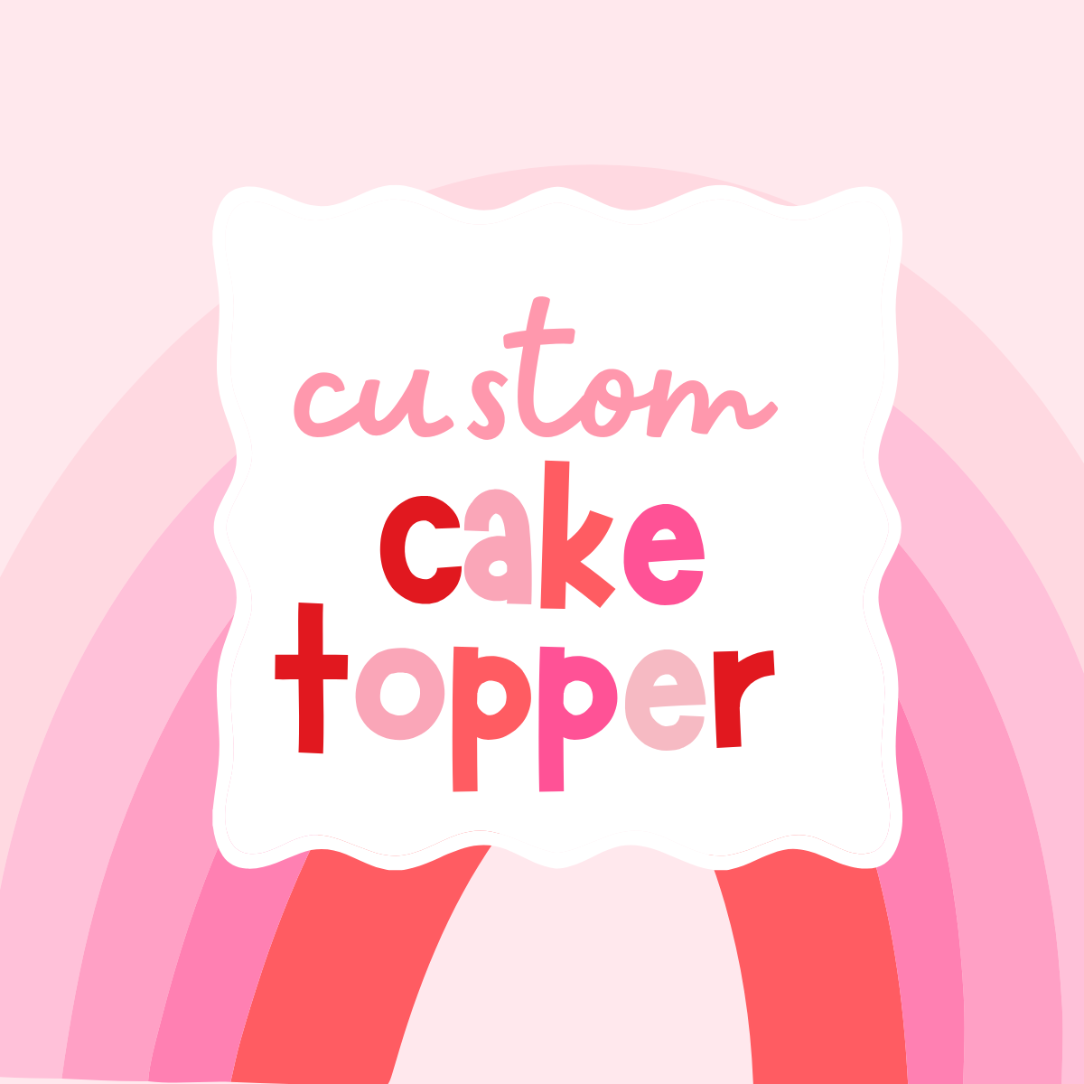 Custom Cake Topper