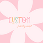 Custom Party Cups